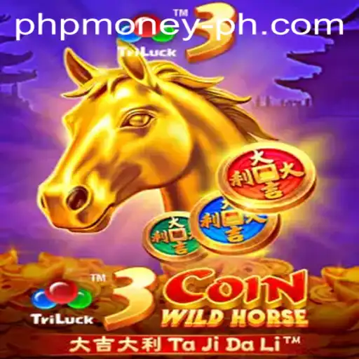 Discover the Exciting World of 3CoinWildHorse with PHPMONEY